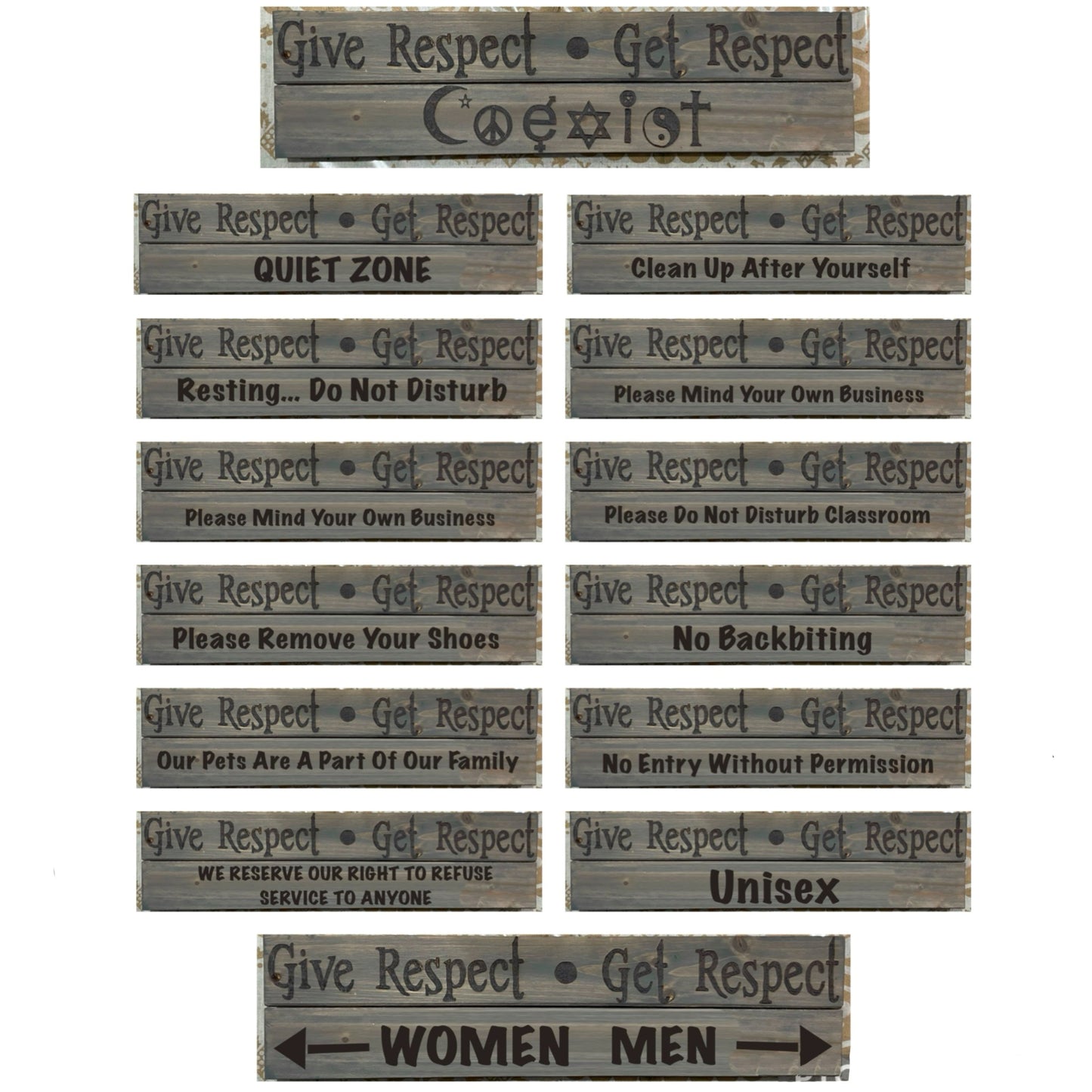 Give Respect Get Respect Custom Plaques 5" x 18" to 20"